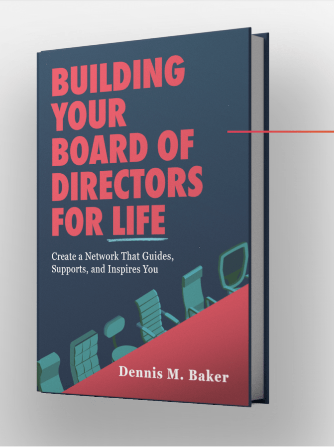 Building Your Board of Directors for Life